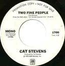7inch Vinyl Single - Cat Stevens - Two Fine People