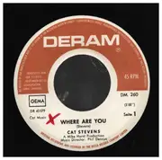 7inch Vinyl Single - Cat Stevens - Where Are You