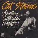 7inch Vinyl Single - Cat Stevens - Another Saturday Night / Home In The Sky - Picture Sleeve