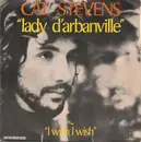 7inch Vinyl Single - Cat Stevens - Lady D'Arbanville
