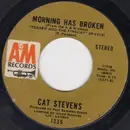 7inch Vinyl Single - Cat Stevens - Morning Has Broken / I Want To Live In A Wigwam - Terre Haute Pressing