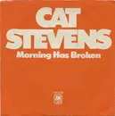 7inch Vinyl Single - Cat Stevens - Morning Has Broken / I Want To Live In A Wigwam