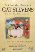 Cat Stevens - A Classic Concert: Tea For The Tillerman Live