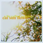 CD - Cat Sun Flower - A Lie Called Summer