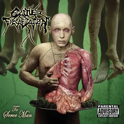 Cattle Decapitation - To Serve Man