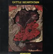 Cattle Decapitation - Homovore