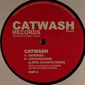 Catwash - Berengei / Grovabiiisme