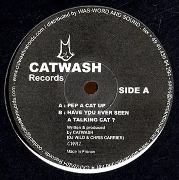 Catwash - Pep A Cat Up / Have You Ever Seen A Talking Cat ?