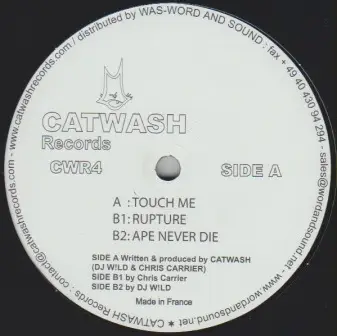 Catwash - Touch Me / Rupture / Ape Never Die