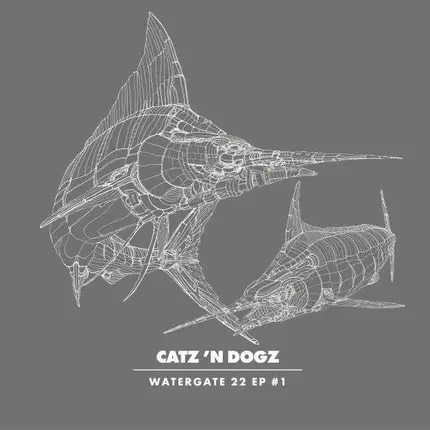Catz 'N Dogz - Watergate 22 EP #2