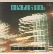 Catalog Of Cool - Restless