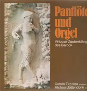 Bach / Lully / Mattheson a.o. - Panflöte und Orgel Virtuose Zauberklänge des Barock