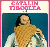 Cătălin Tîrcolea - Nai