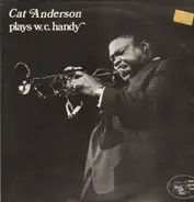 Cat Anderson - Plays W.C. Handy