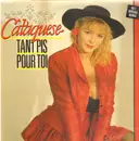 12inch Vinyl Single - Cataquese - Tant Pis Pour Toi