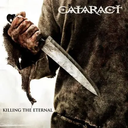 Cataract - Killing the Eternal