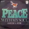 7inch Vinyl Single - Catbird - Peace With My Soul