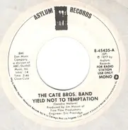 Cate Brothers - Yield Not To Temptation