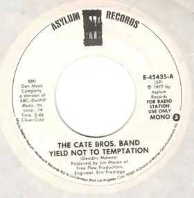 CATE BROTHERS - Yield Not To Temptation