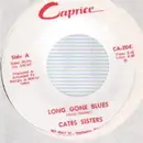 7inch Vinyl Single - Cates Sisters - Long Gone Blues / San Antonio Rose