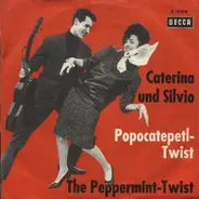 Caterina Und Silvio - Popocatepetl-Twist / The Peppermint-Twist