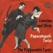 Caterina Und Silvio - Popocatepetl-Twist / The Peppermint-Twist