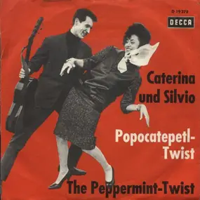 Caterina und Silvio - Popocatepetl-Twist / The Peppermint-Twist