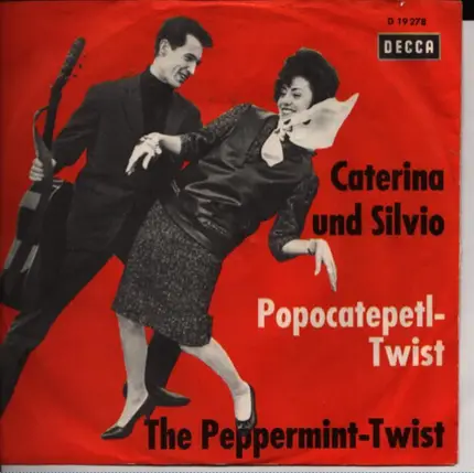 Caterina Und Silvio - Popocatepetl-Twist / The Peppermint-Twist