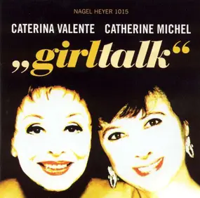 Caterina Valente - Girltalk