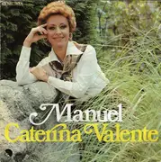 7inch Vinyl Single - Caterina Valente - Manuel / Musik Ist Die Erinnerung