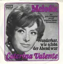 7inch Vinyl Single - Caterina Valente - Melodie / Wunderbar, Wie Schön Der Abend War