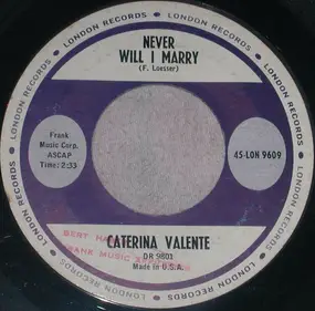 Caterina Valente - Never Will I Marry