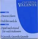 2x7inch Vinyl Single - Caterina Valente - Aus Der LP Ich Bin... - Promo