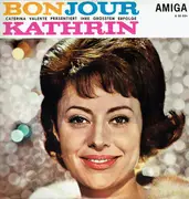 LP - Caterina Valente - Bonjour, Kathrin (Caterina Valente Präsentiert Ihre Größten Erfolge) - Mono