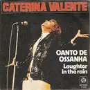 7inch Vinyl Single - Caterina Valente - Canto De Ossanha