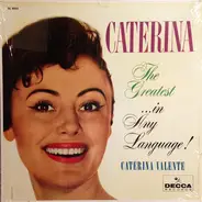 Caterina Valente - Caterina - The Greatest... In Any Language