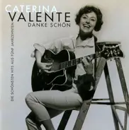 Caterina Valente - Danke Schön - Die Schönsten Hits Aus Fünf Jahrzehnten