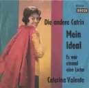 7inch Vinyl Single - Caterina Valente - Die Andere Catrin