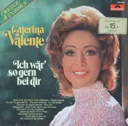 LP - Caterina Valente - Ich Wär' So Gern Bei Dir