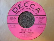Caterina Valente - Kiss Of Fire / All My Love