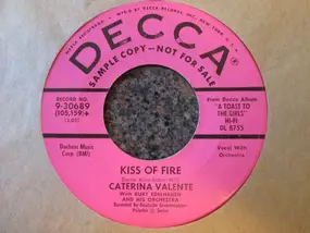 Caterina Valente - Kiss Of Fire / All My Love