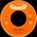 7inch Vinyl Single - Caterina Valente - Pardon, Madame / Ein Bißchen Pompadour