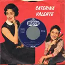 7inch Vinyl Single - Caterina Valente - Shiralee / La Strada Del' Amore - ffrr