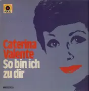LP - Caterina Valente - So Bin Ich Zu Dir