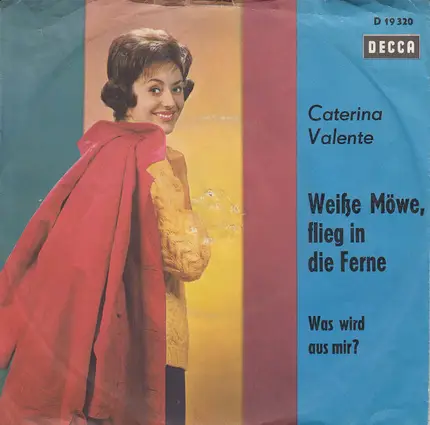Caterina Valente - Weiße Möwe, Flieg In Die Ferne