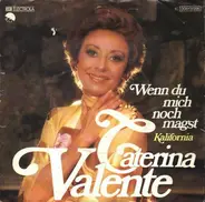 Caterina Valente - Wenn Du Mich Noch Magst
