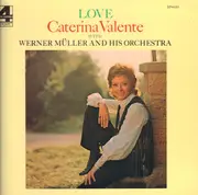 LP - Caterina Valente With Werner Müller Und Sein Orchester - Love