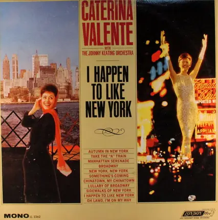 Caterina Valente With The John Keating Orchestra - I Happen To Like New York