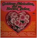 LP - Caterina Valente, Freddy Quinn, Max Greger, - Goldene Melodien, die zu Herzen gehen - CLUB EDITION