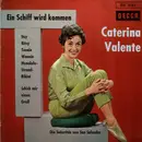 7inch Vinyl Single - Caterina Valente - Ein Schiff Wird Kommen - EP